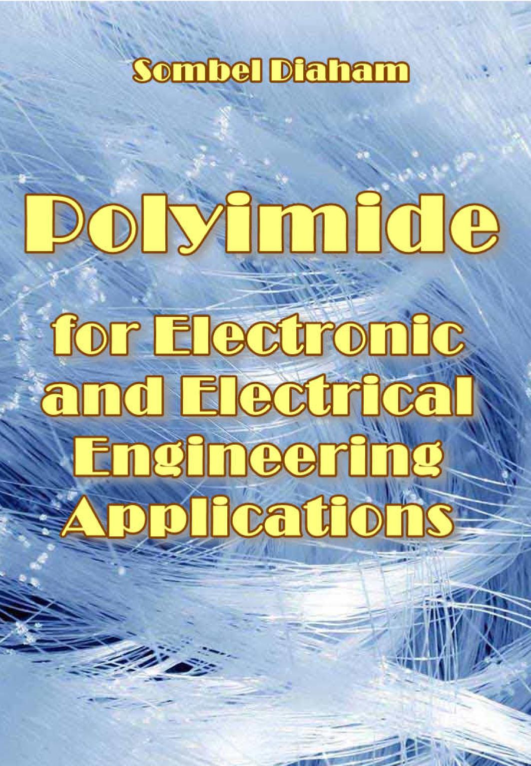 Polyimide for electronic and electrical engineering applications