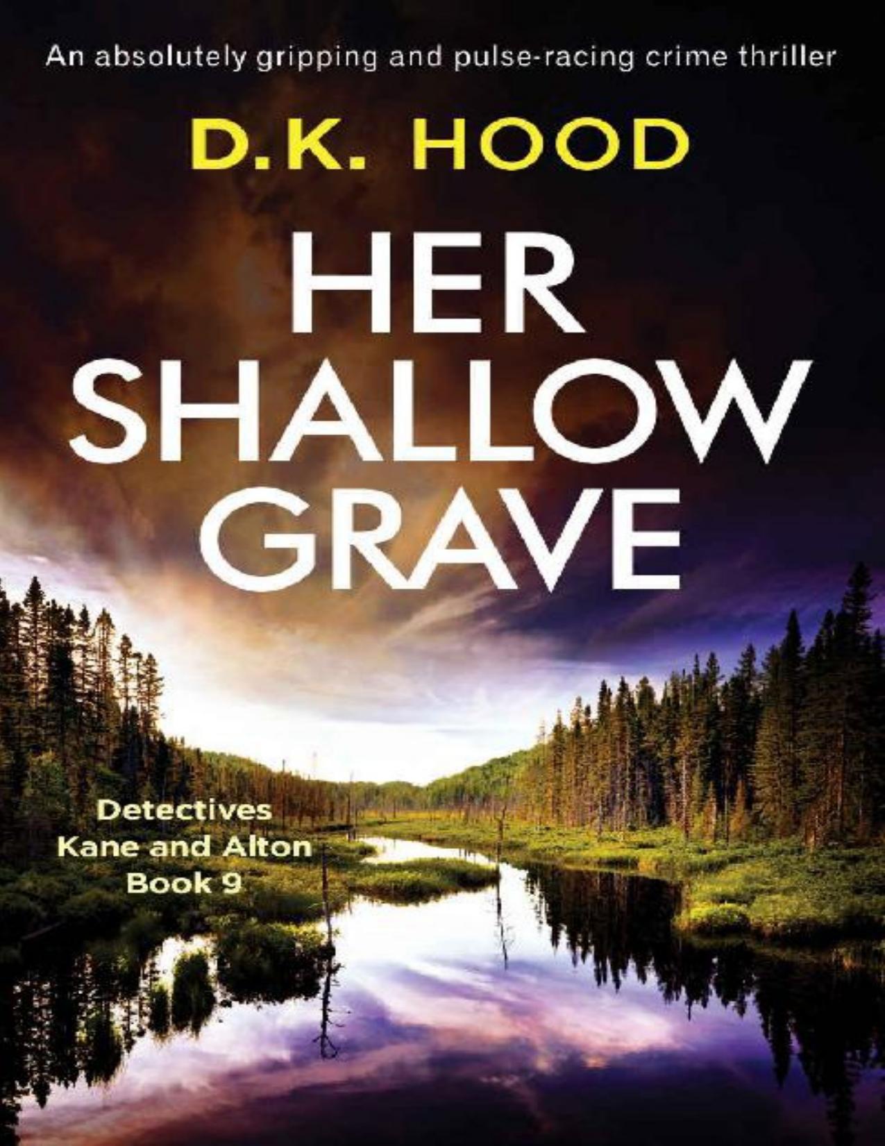 Her shallow grave