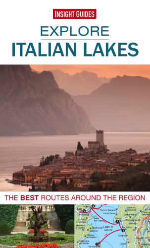 Insight Guides Explore Italian Lakes (Travel Guide eBook)