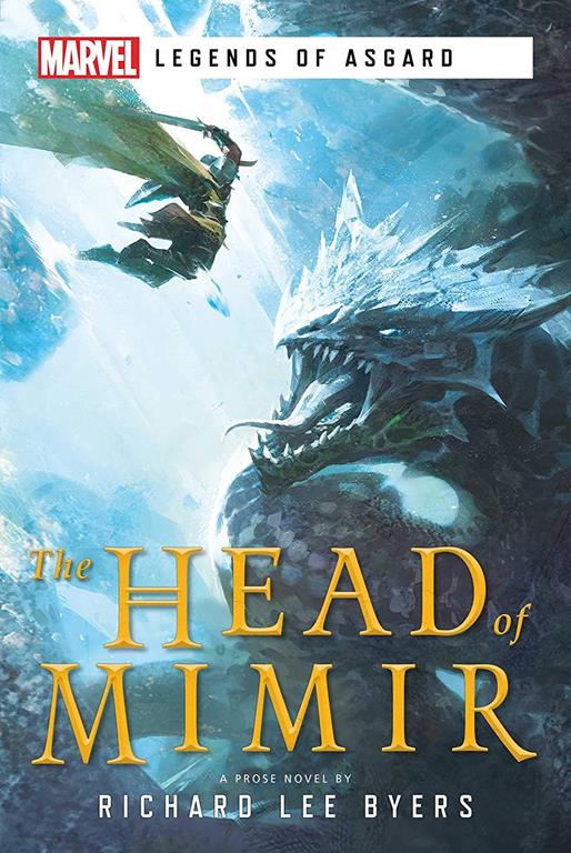 The Head of Mimir: A Marvel Legends of Asgard Novel