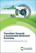 Transition towards a sustainable biobased economy