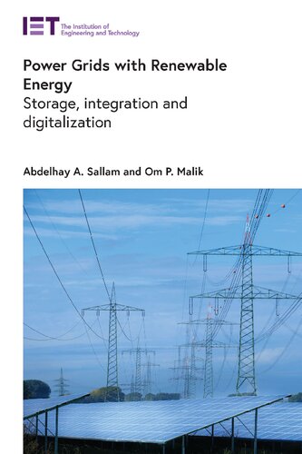 Power grids with renewable energy storage, integration and digitalization