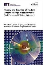 Theory and Practice of Modern Antenna Range Measurements, 2nd Expanded Edition, Volume 1