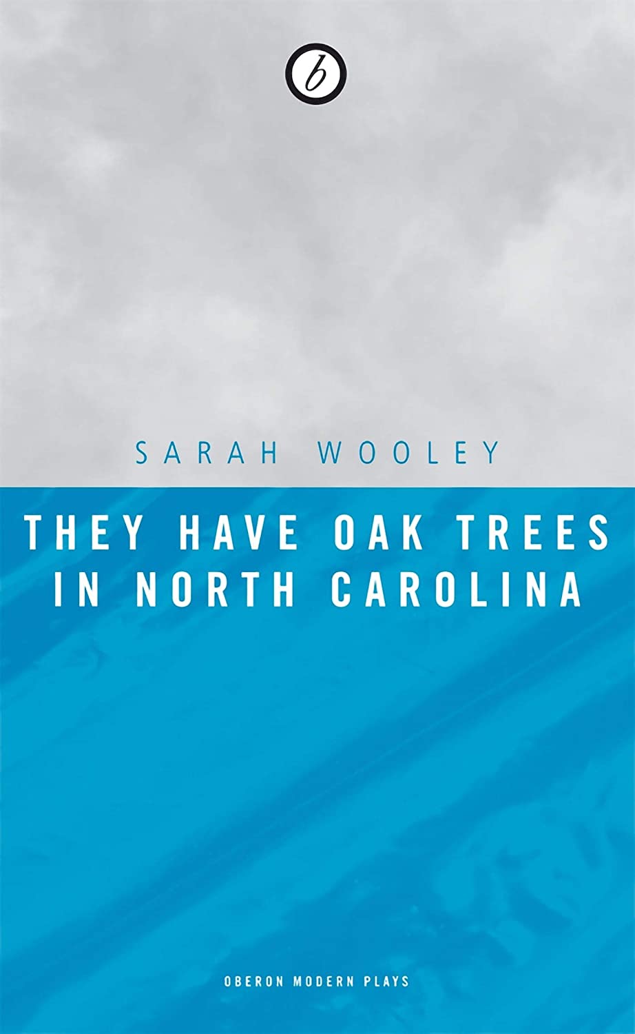 They Have Oak Trees in North Carolina