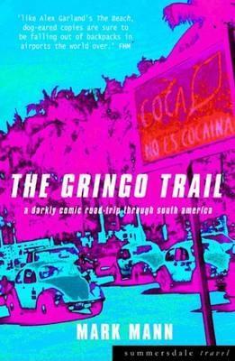 The Gringo Trail