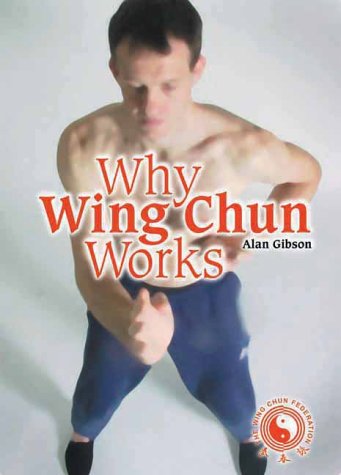 Why Wing Chun Works