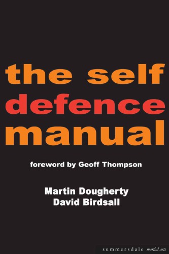 The Self Defence Manual (Summersdale Martial Arts)