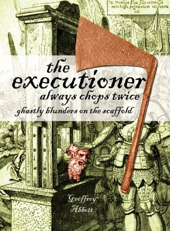 Executioner Always Chops Twice