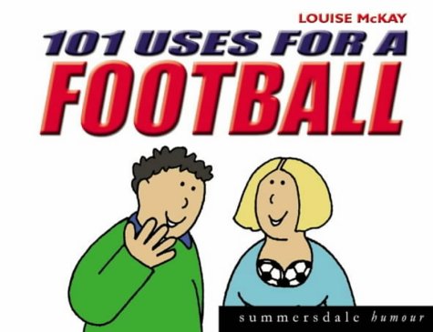 101 Uses for a Football