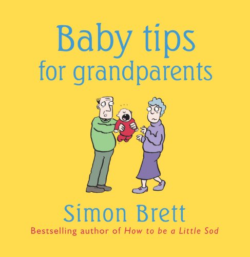 Baby Tips For Grandparents