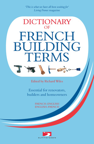 Dictionary of French Building Terms