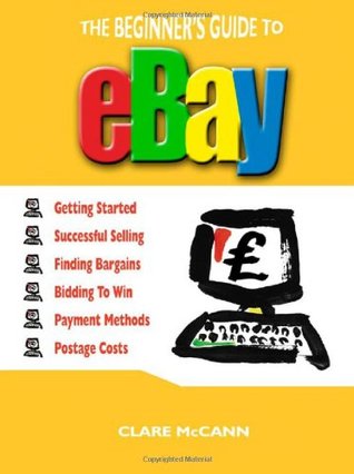 The Beginner's Guide To Buying And Selling On Ebay