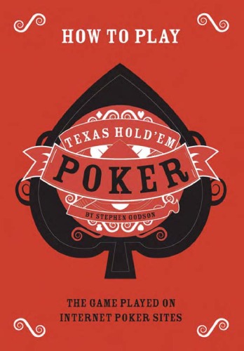 How to Play Texas Hold'em Poker