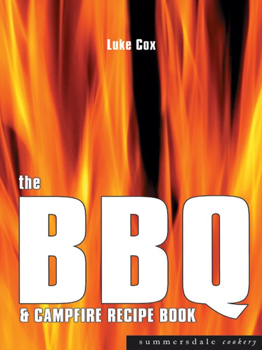 The BBQ & Campfire Recipe Book