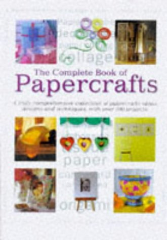 The Complete Book of Papercrafts