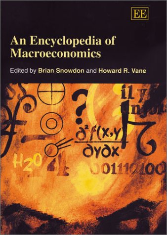 An Encyclopedia Of Macroeconomics