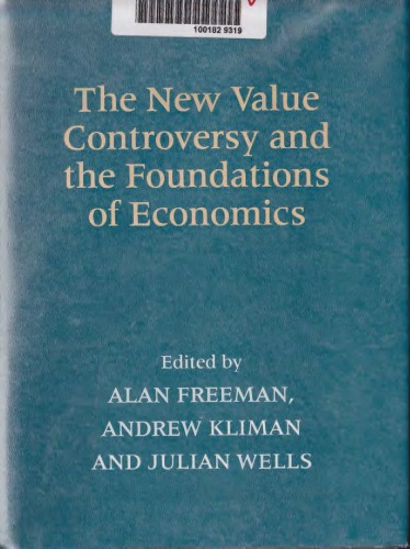 The New Value Controversy and the Foundations of Economics