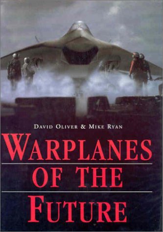 Warplanes Of The Future