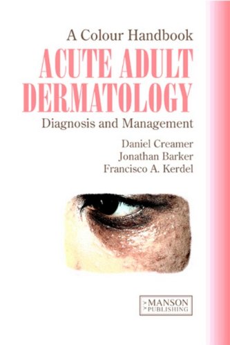 A Colour Handbook of Acute Adult Dermatology