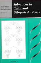 Advances in Twin and Sib-Pair Analysis