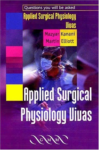 Applied Surgical Physiology Vivas