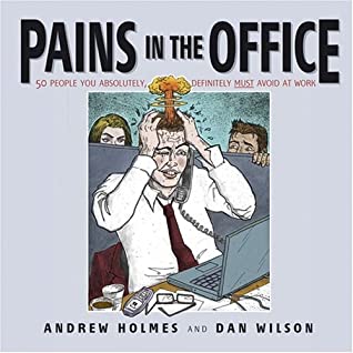 Pains in the Office