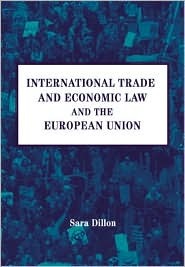 International Trade and Economic Law and the European Union