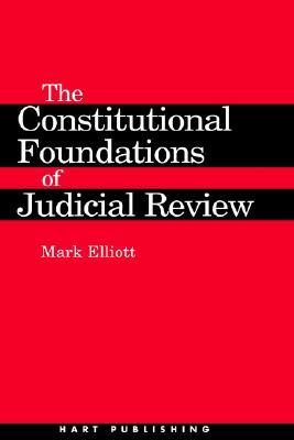 Constitutional Foundations of Judicial Review