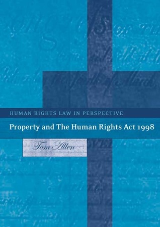 Property and the Human Rights Act 1998