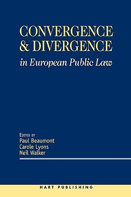 Convergence and Divergence in European Public Law