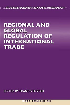 Regional and Global Regulation of International Trade