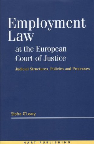 Employment Law at the European Court of Justice