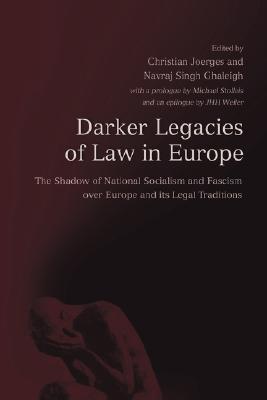 Darker Legacies of Law in Europe