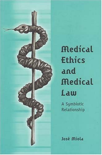 Medical Ethics and Medical Law