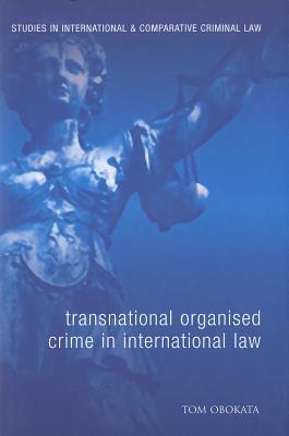 Transnational Organised Crime in International Law