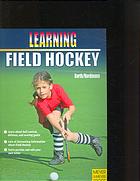 Learning Field Hockey