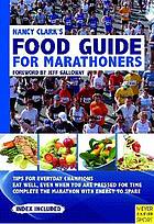 Nancy Clark's Food Guide for Marathoners