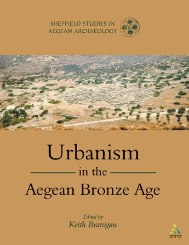 Urbanism in the Aegean Bronze Age