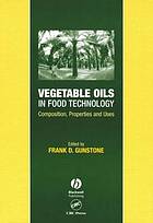 Vegetable Oils in Food Technology