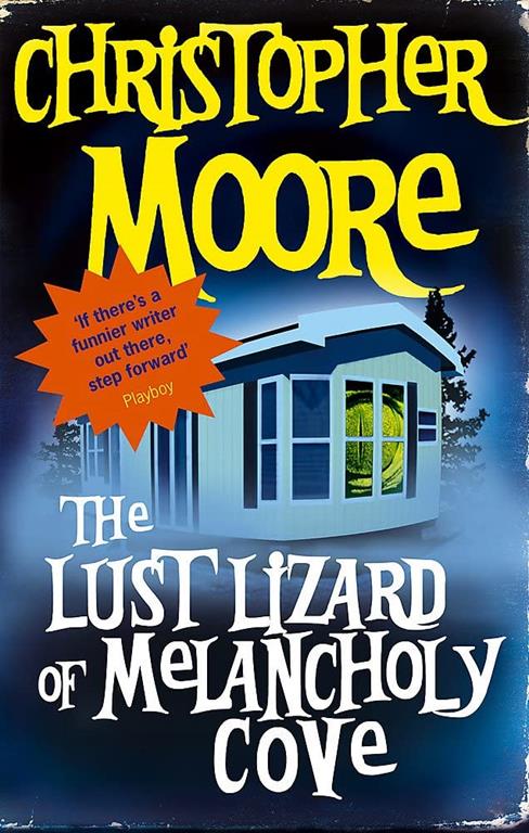 The Lust Lizard Of Melancholy Cove: Book 2: Pine Cove Series