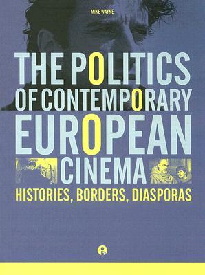 Politics of Contemporary European Cinema