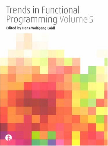 Trends in Functional Programming Volume 5