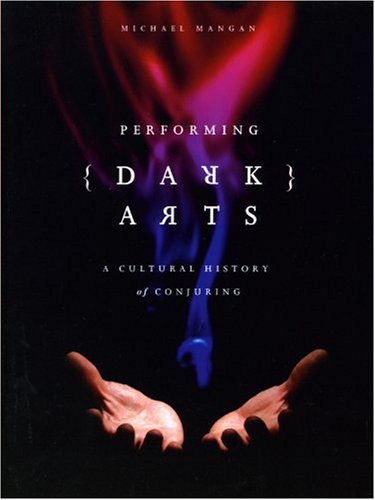 Performing Dark Arts