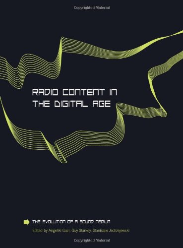 Radio Content in the Digital Age