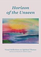 Horizon of the Unseen