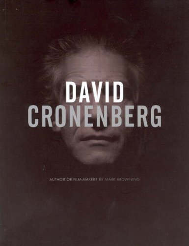 David Cronenberg : Author or Film-maker?.