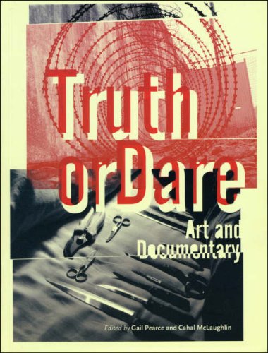 Truth or Dare : Art & Documentary.