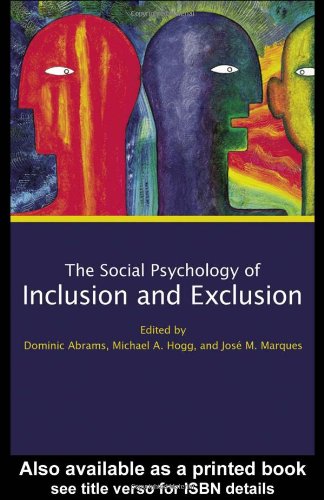 Social Psychology of Inclusion and Exclusion