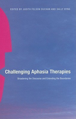 Challenging Aphasia Therapies