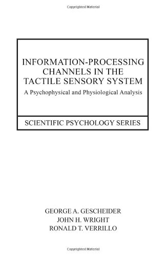 Information-Processing Channels in the Tactile Sensory System